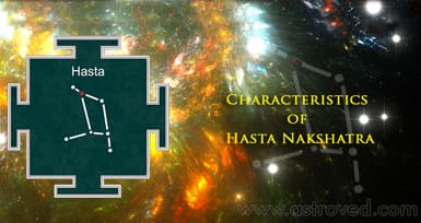 Characteristics of Hasta Nakshatra